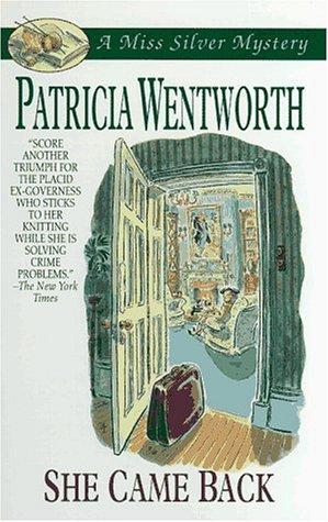 She Came Back by Wentworth, Patricia