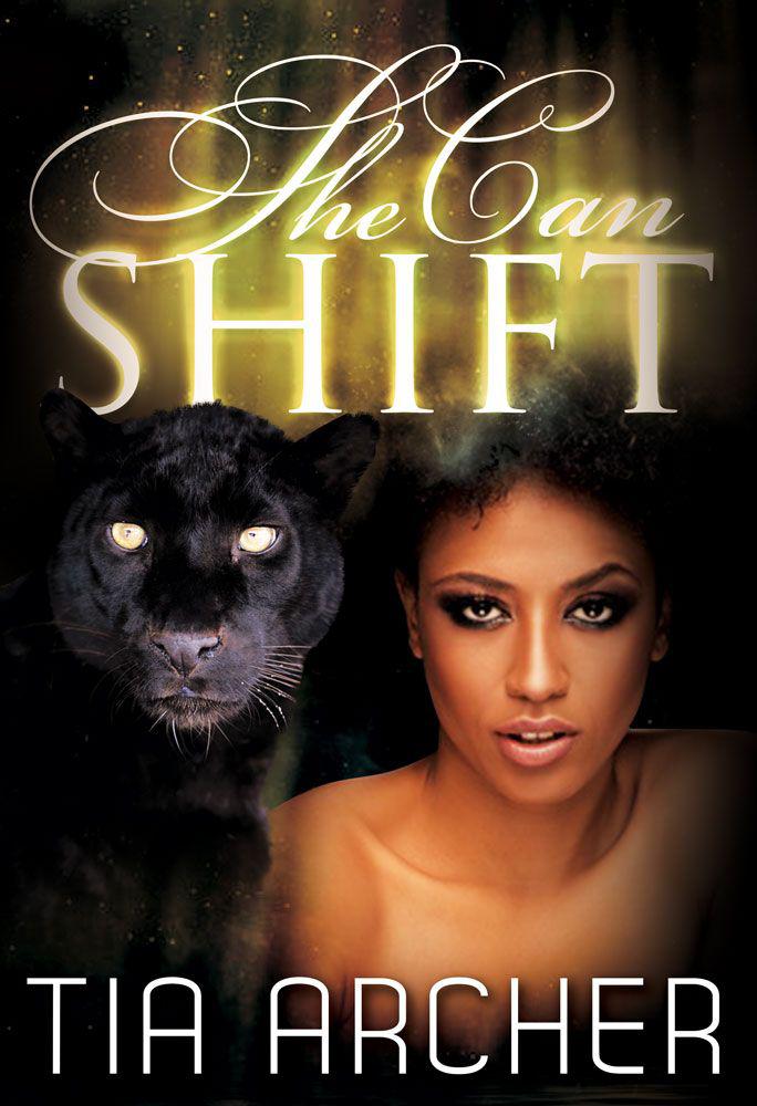 She Can Shift (Interracial Shifter Romance BWWM) by Archer, Tia