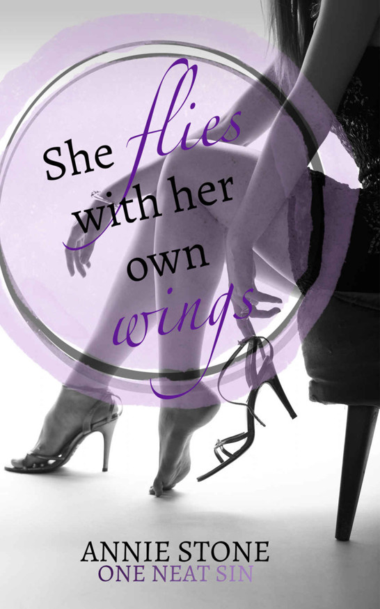 She flies with her own wings by Annie Stone