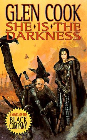 She Is the Darkness: Book Two of Glittering Stone: A Novel of the Black Company by Cook, Glen