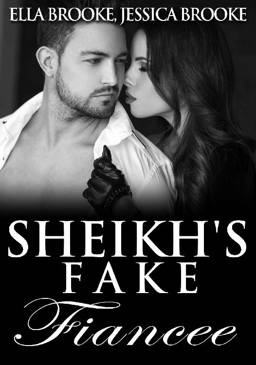 Sheikh's Fake Fiancee by Jessica Brooke