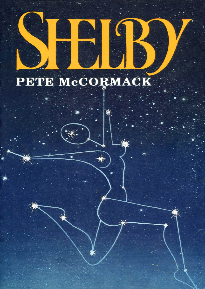 Shelby (2016) by McCormack, Pete;