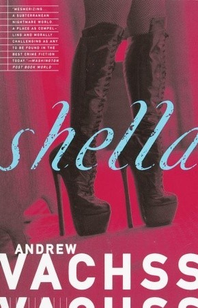 Shella (1994) by Andrew Vachss