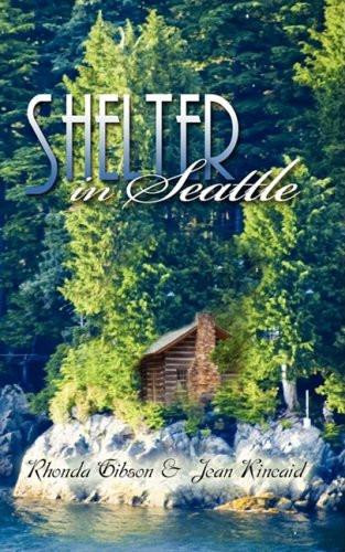 Shelter in Seattle by Rhonda Gibson