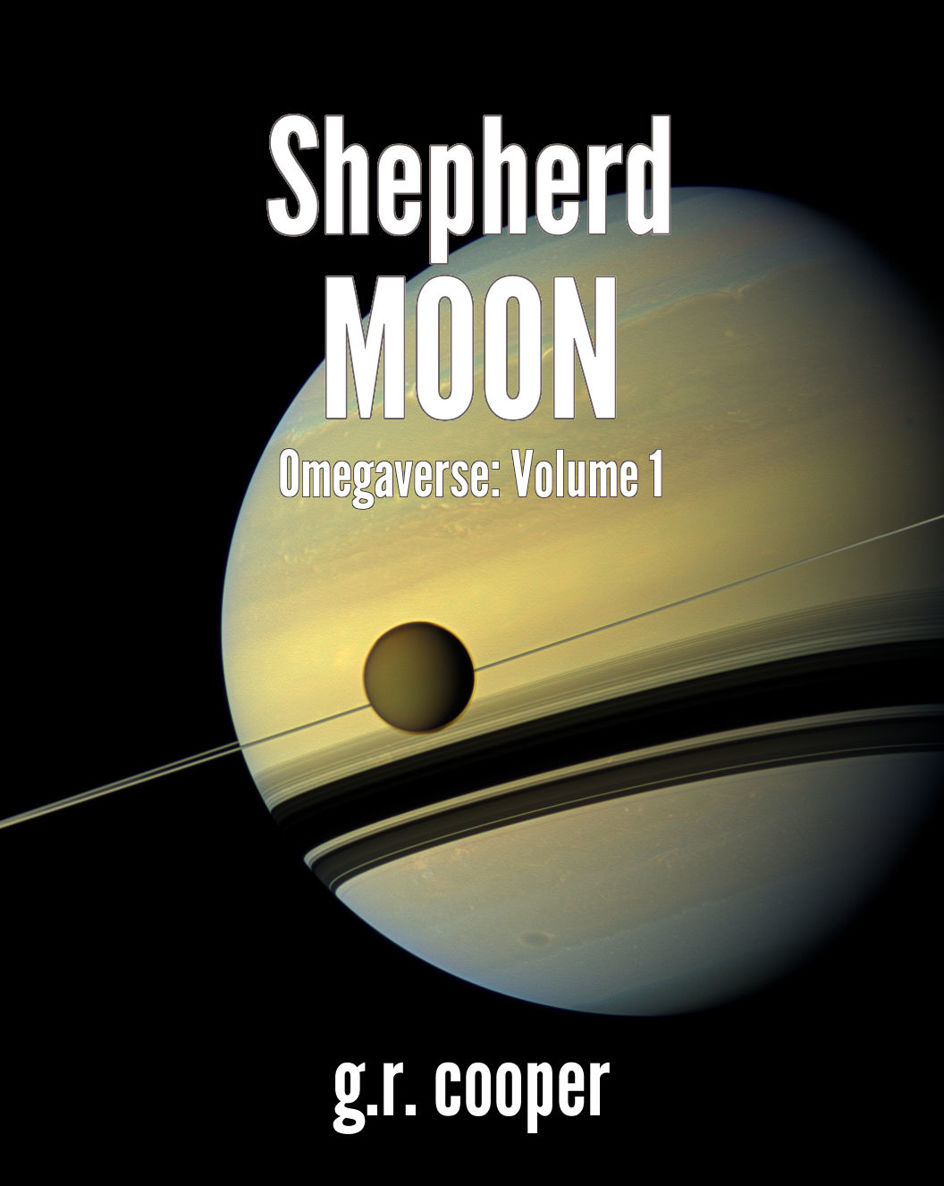 Shepherd Moon: Omegaverse: Volume 1 by G.R. Cooper