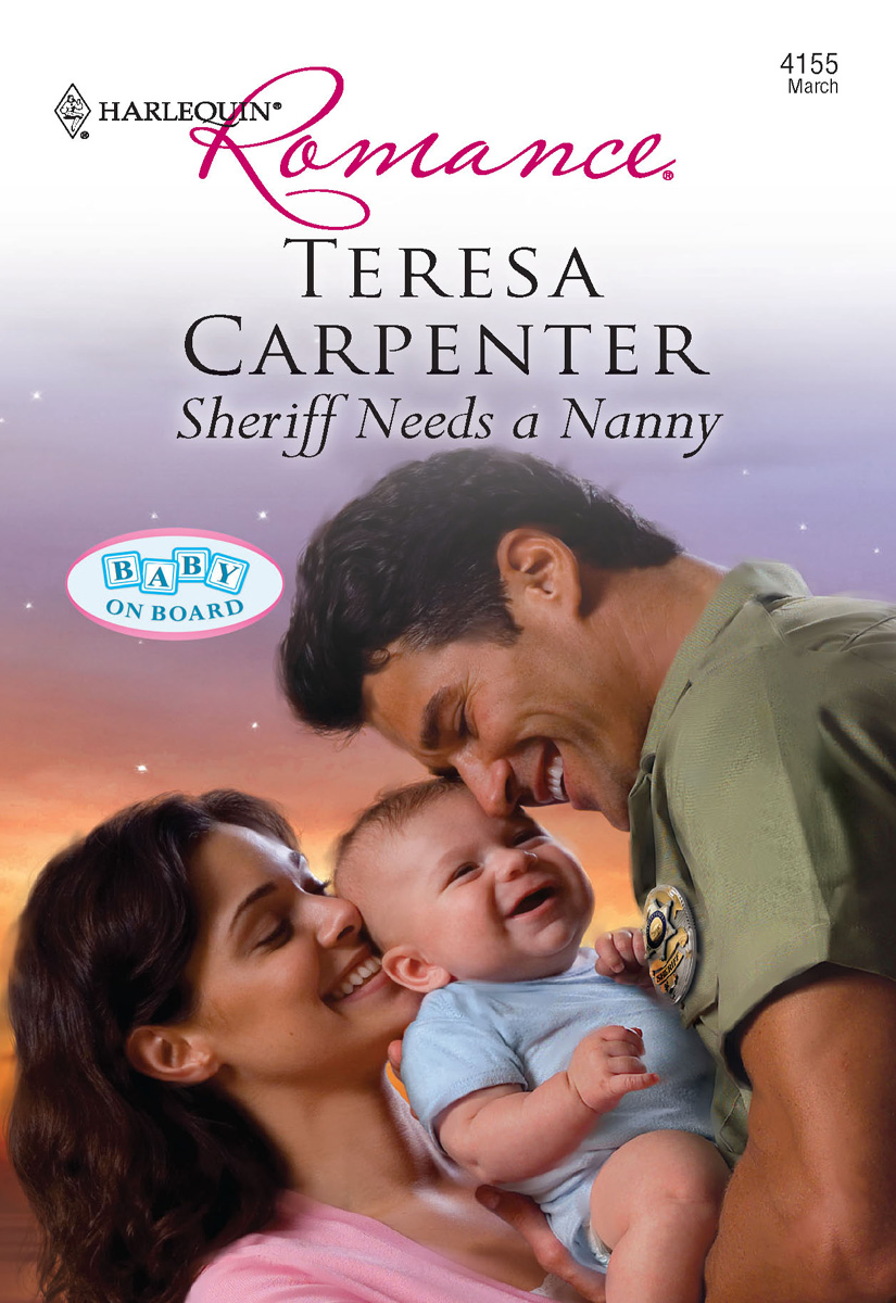 Sheriff Needs a Nanny (2010) by Teresa  Carpenter