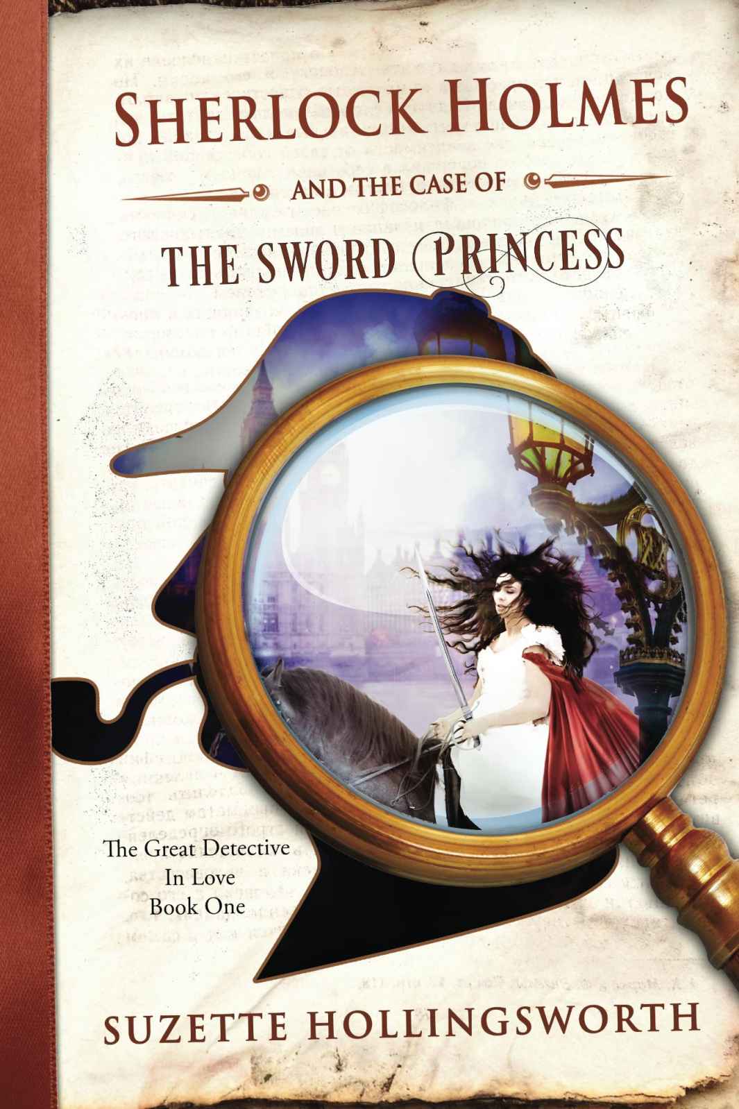 Sherlock Holmes and the Case of the Sword Princess by Suzette Hollingsworth