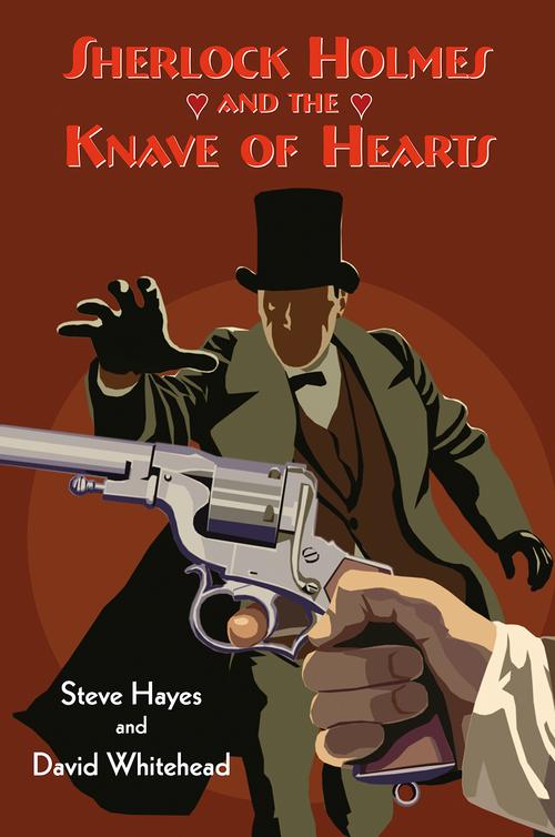 Sherlock Holmes and the Knave of Hearts (2013) by Hayes, Steve