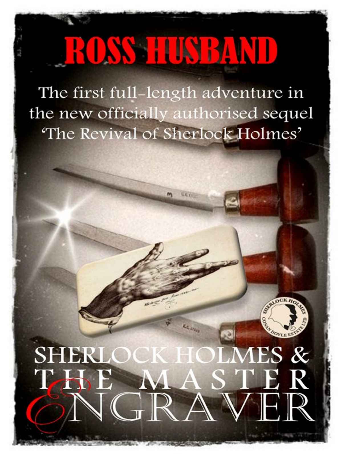 Sherlock Holmes & The Master Engraver (Sherlock Holmes Revival) by Husband, Ross