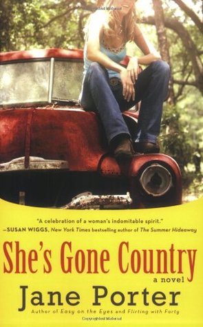 She's Gone Country (2010) by Jane Porter