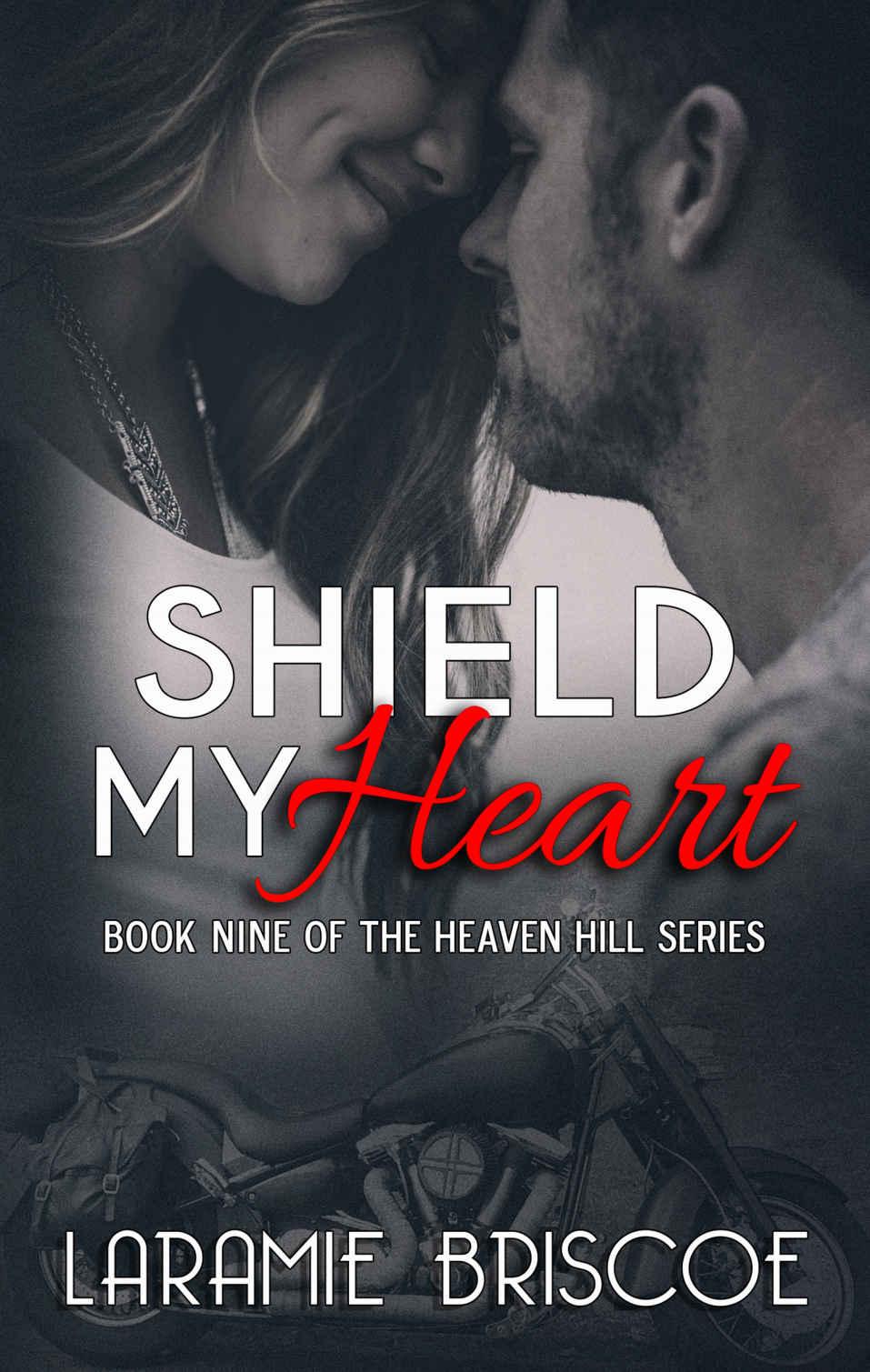 Shield My Heart (Heaven Hill Book 9) by Laramie Briscoe