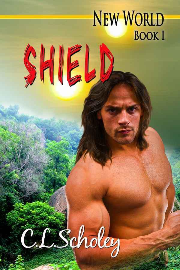 Shield [New World Book 1] by C.L. Scholey