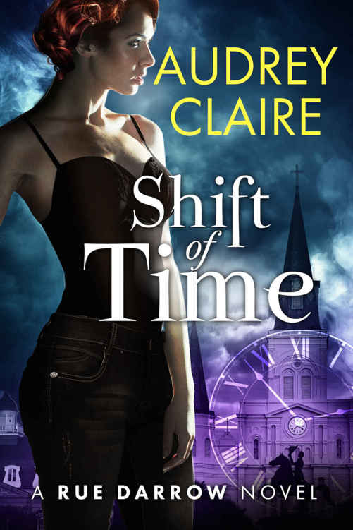 Shift of Time (A Rue Darrow Novel Book 1) (2015) by Audrey Claire