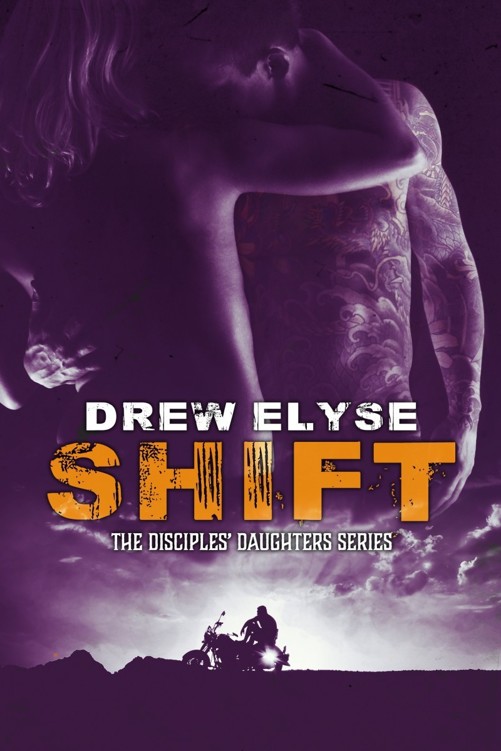 Shift (The Disciples' Daughters #2)