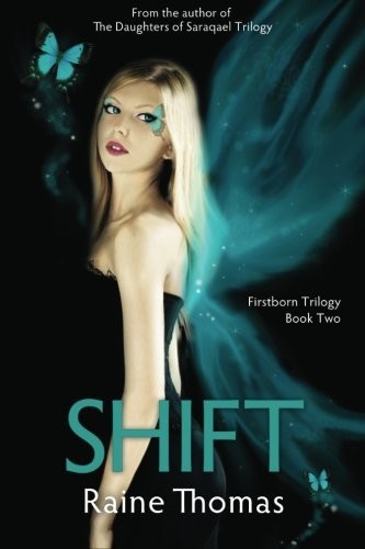 Shift by Raine Thomas