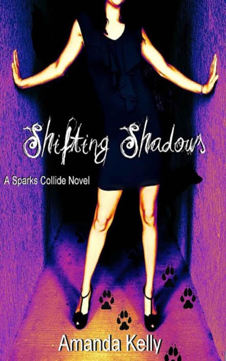 Shifting Shadows (Sparks Collide Trilogy) by Kelly, Amanda