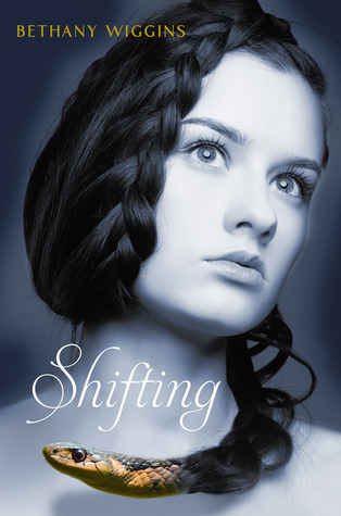 Shifting (2011) by Bethany Wiggins