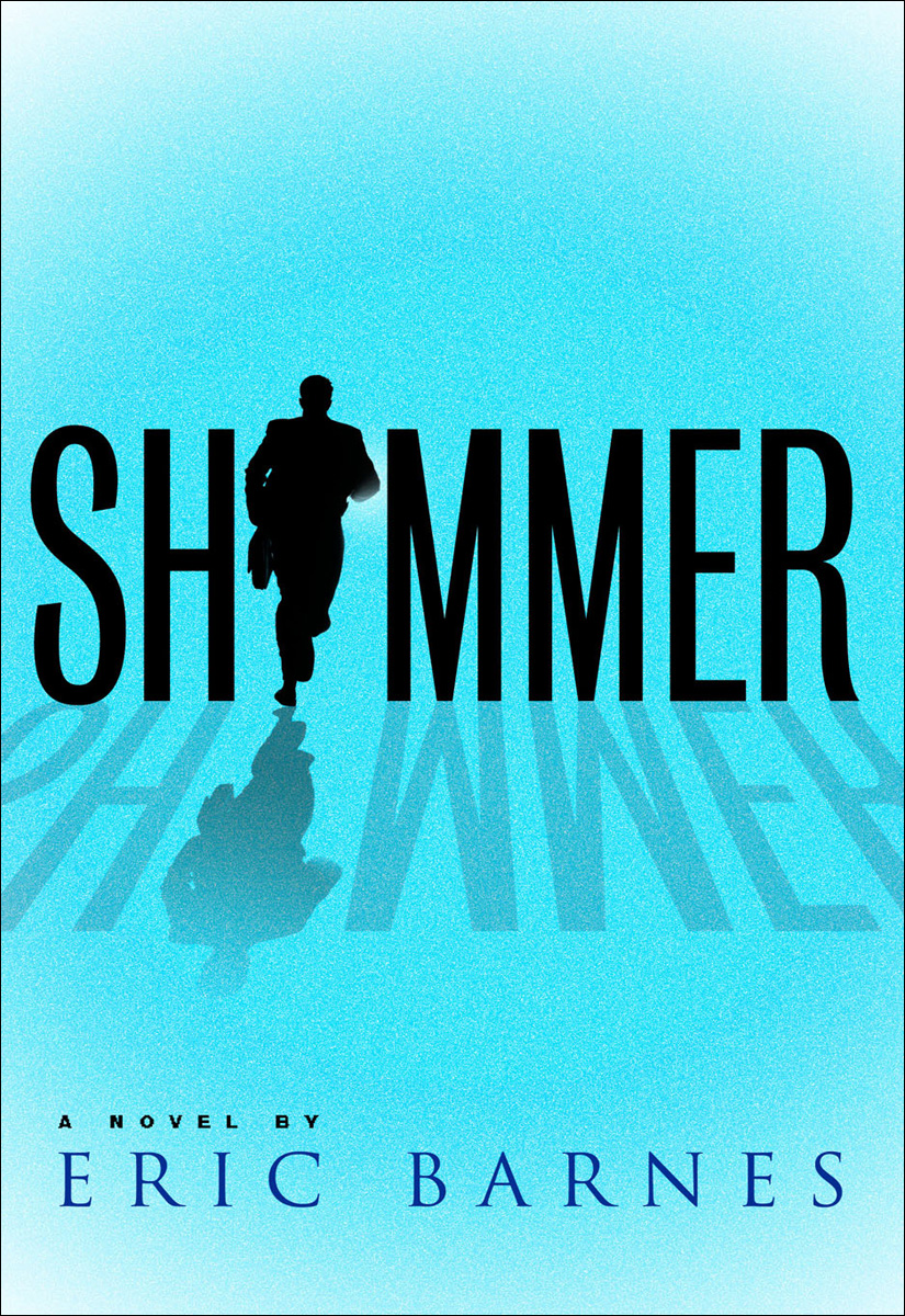 Shimmer (2009) by Eric  Barnes