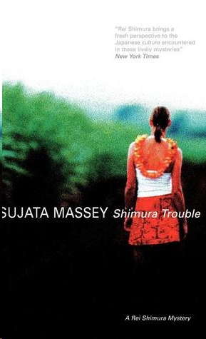 Shimura Trouble by Sujata Massey