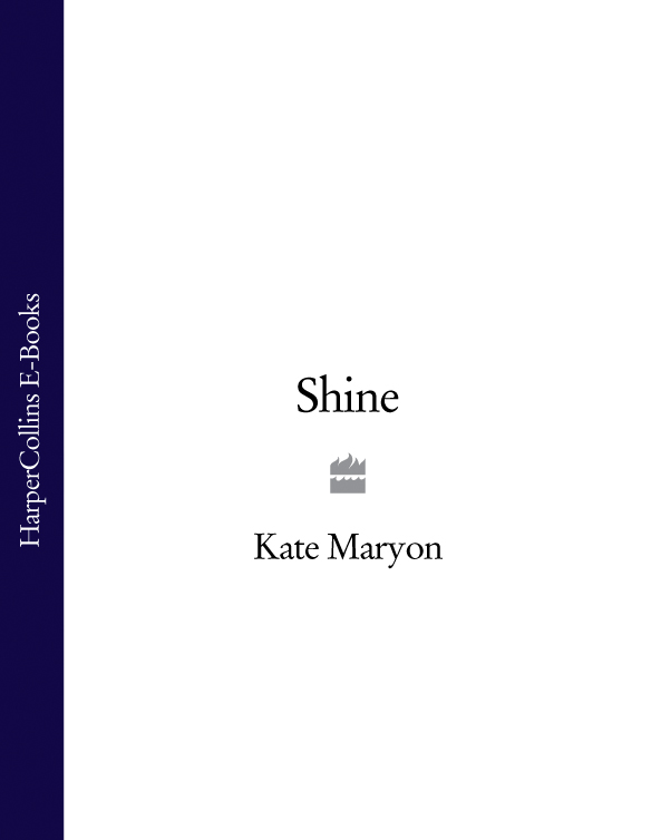 Shine by Kate Maryon