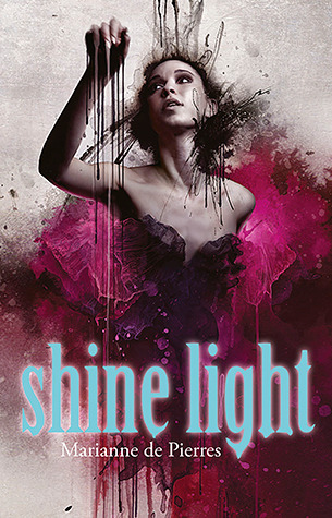 Shine Light (2012) by Marianne de Pierres