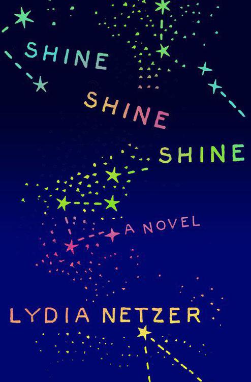 Shine Shine Shine by Netzer, Lydia