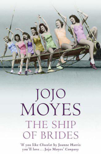 Ship of Brides by Jojo Moyes