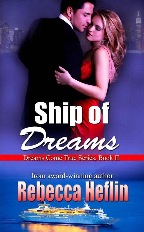 Ship of Dreams (Dreams Come True Series Book 2)