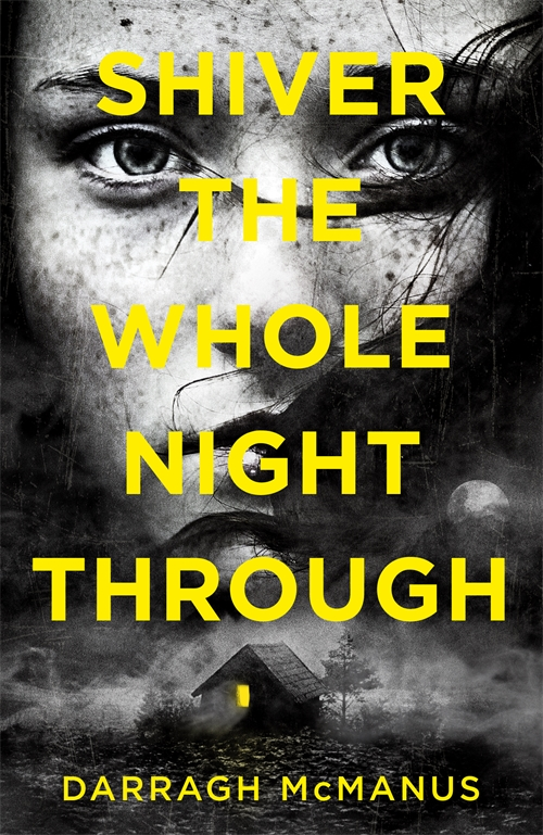 Shiver the Whole Night Through (2014)