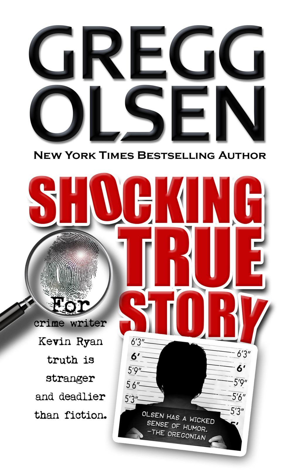 Shocking True Story by Gregg Olsen