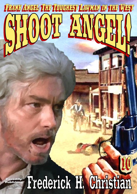 Shoot Angel! by Frederick H. Christian