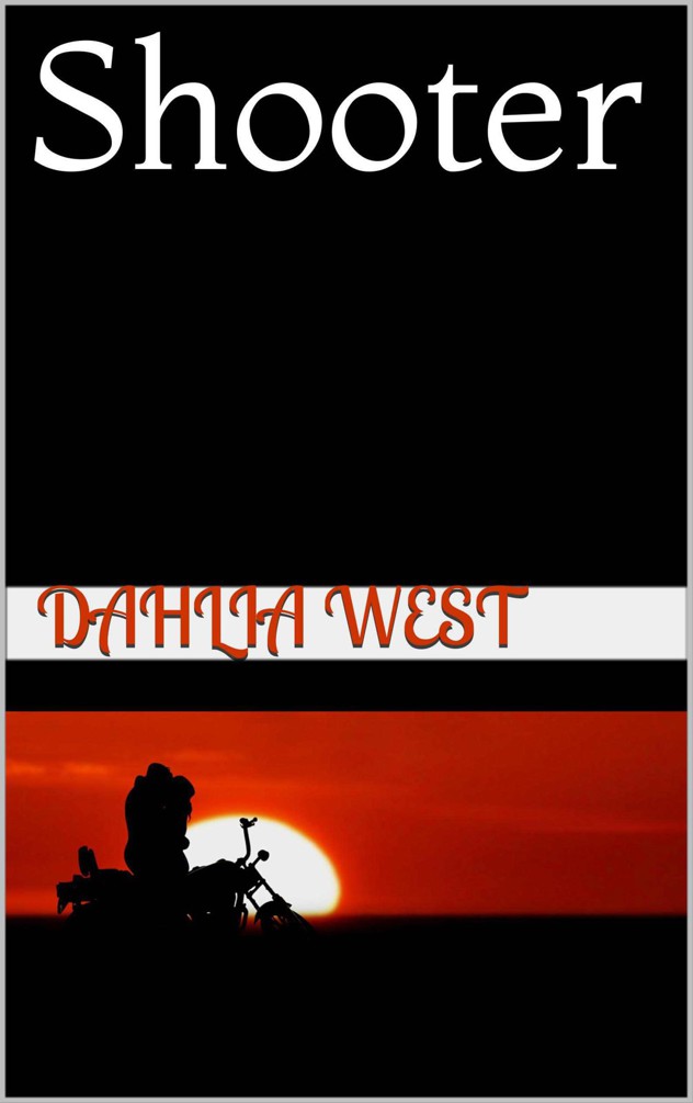 Shooter (Burnout) by West, Dahlia