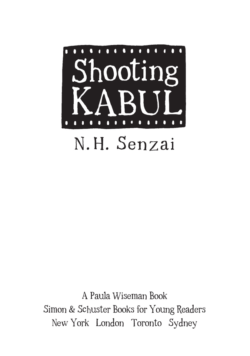 Shooting Kabul by N. H. Senzai