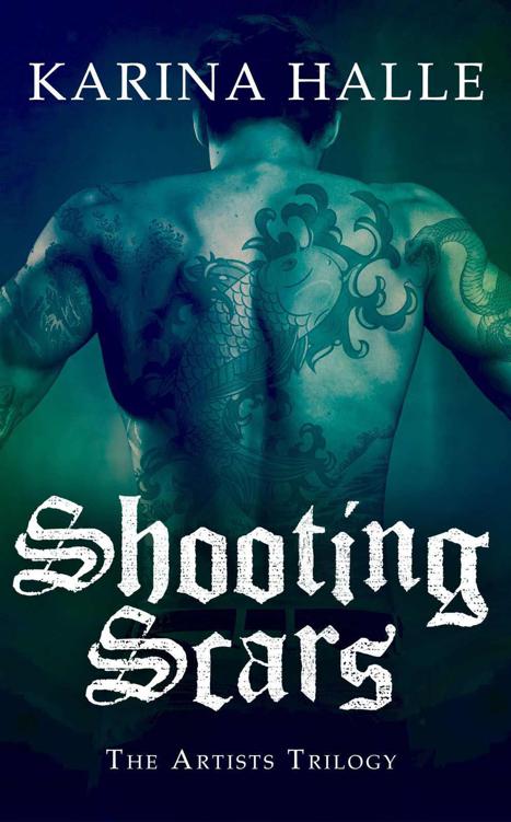 Shooting Scars: The Artists Trilogy 2