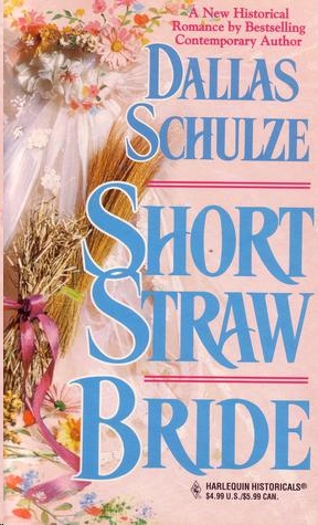 Short Straw Bride by Dallas Schulze