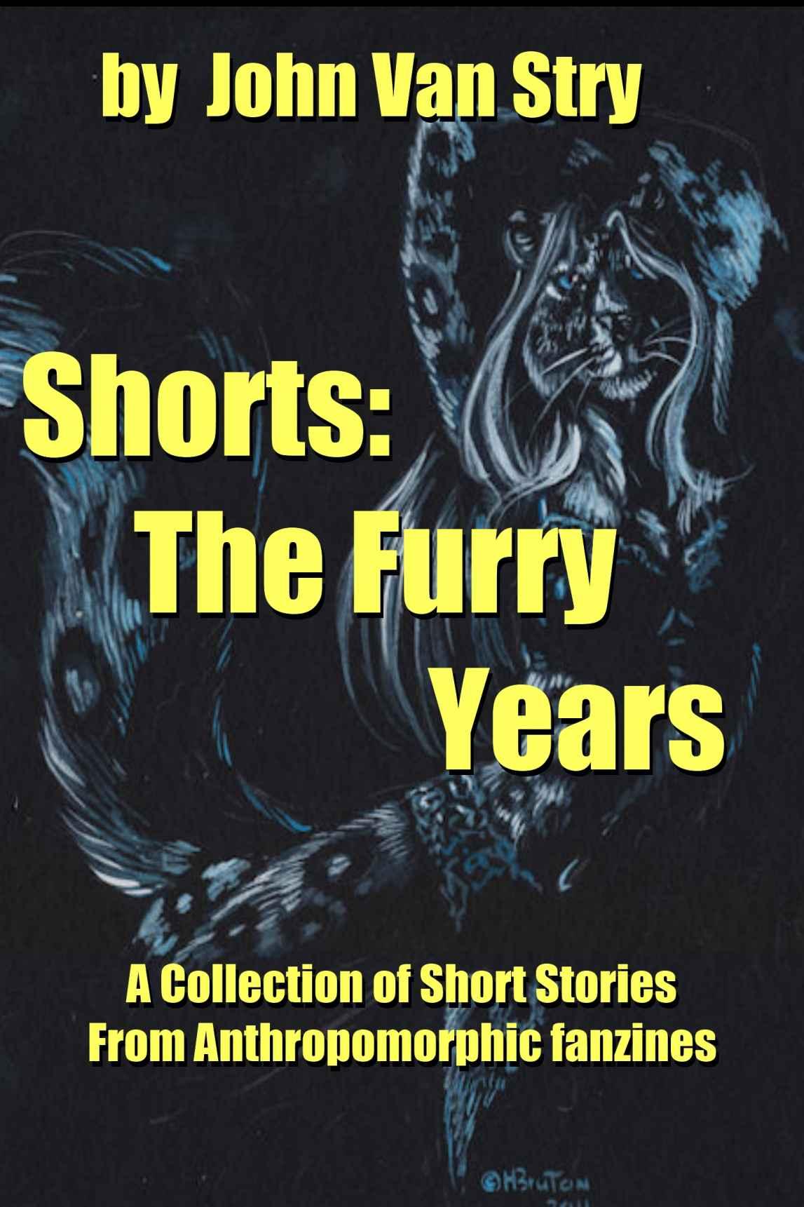 Shorts: The Furry Years by John Van Stry