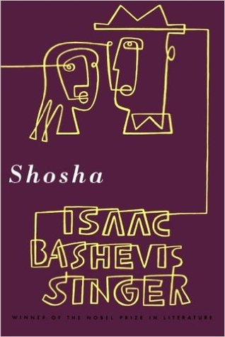 Shosha (1996) by Isaac Bashevis Singer