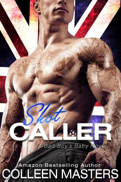 Shot Caller (A Bad Boy's Baby Novel)