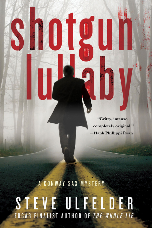 Shotgun Lullaby (A Conway Sax Mystery)