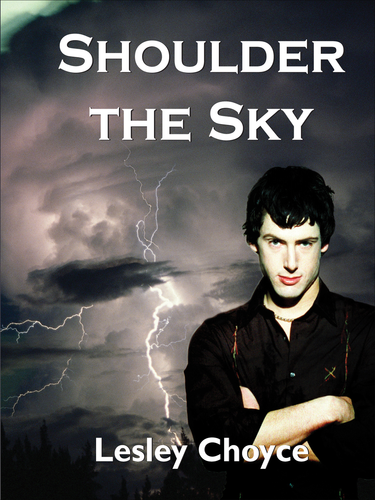 Shoulder the Sky (2002) by Lesley Choyce