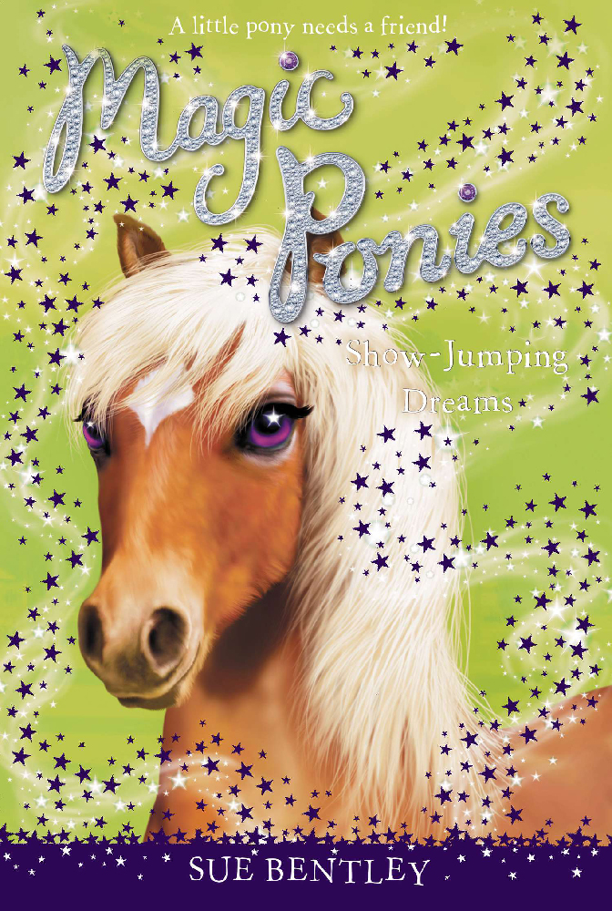 Show-Jumping Dreams (2013) by Sue Bentley