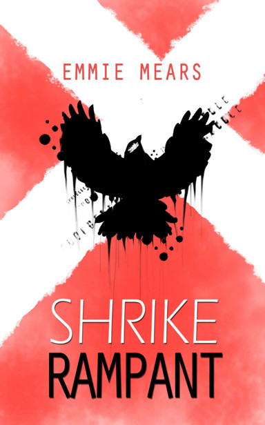 Shrike (Book 2): Rampant by Mears, Emmie