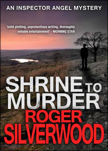 Shrine to Murder by Roger Silverwood