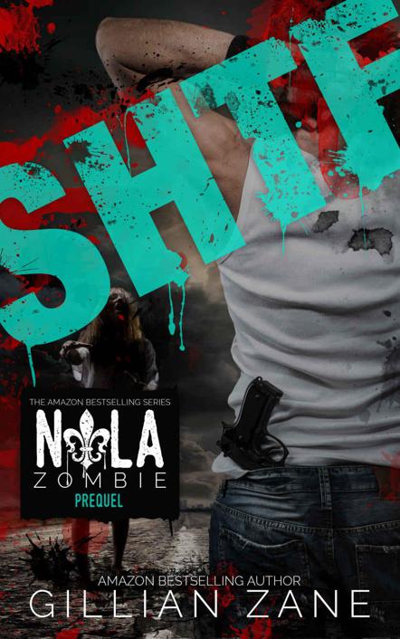 SHTF (NOLA Zombie Book 0) by Zane, Gillian