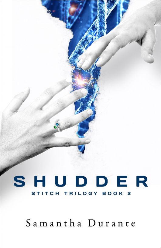 Shudder (Stitch Trilogy, Book 2) by Samantha Durante