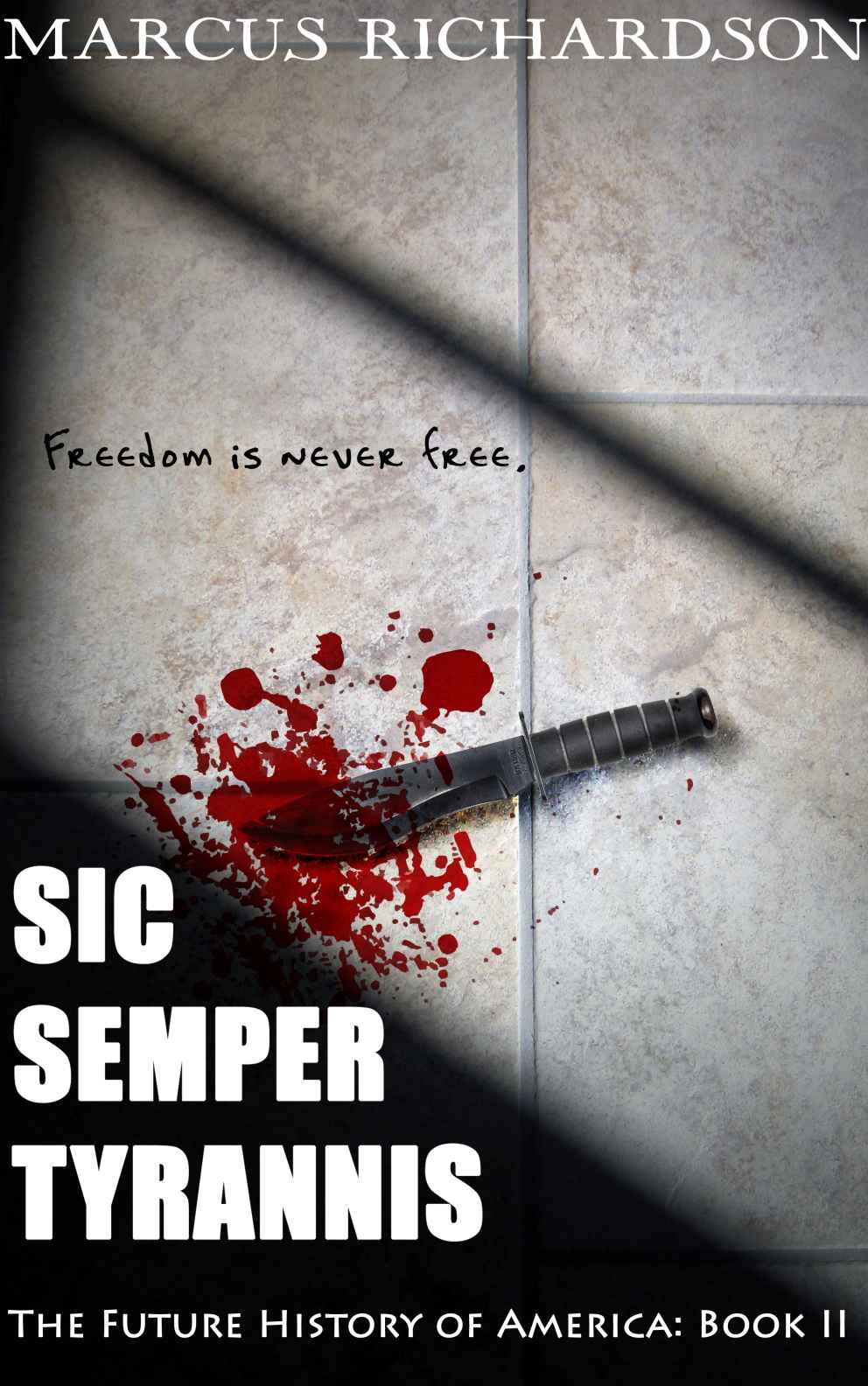 Sic Semper Tyrannis by Marcus Richardson