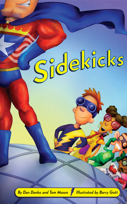 Sidekicks (2009) by Dan Danko