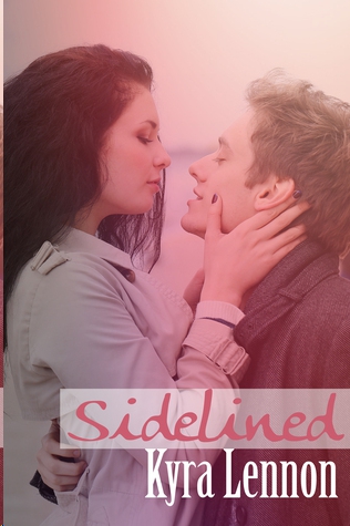 Sidelined by Kyra Lennon