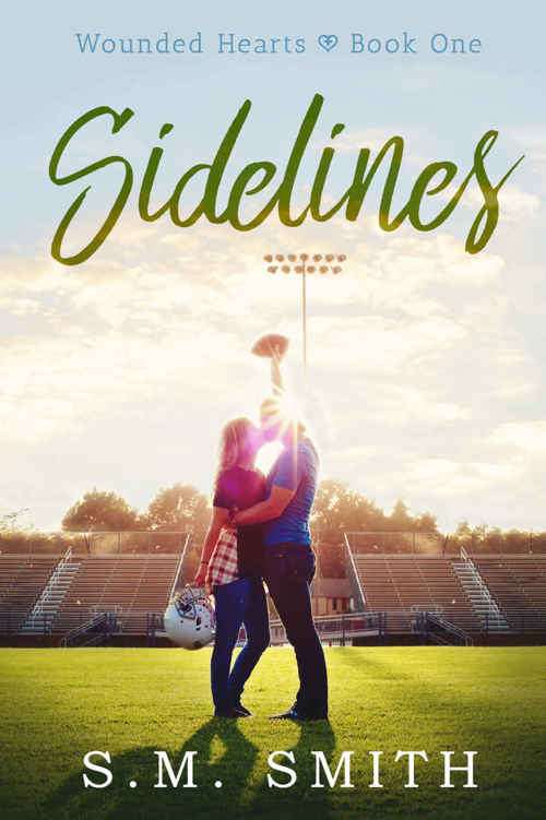 Sidelines (Wounded Hearts #1) by S. M. Smith