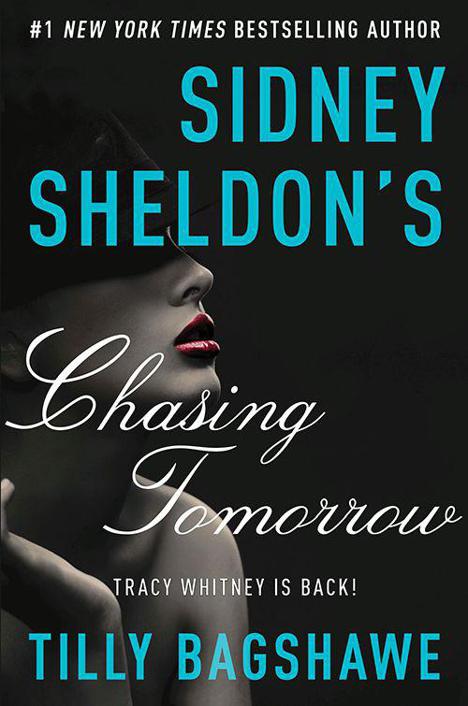Sidney Sheldon's Chasing Tomorrow (Tracy Whitney) by Sidney Sheldon